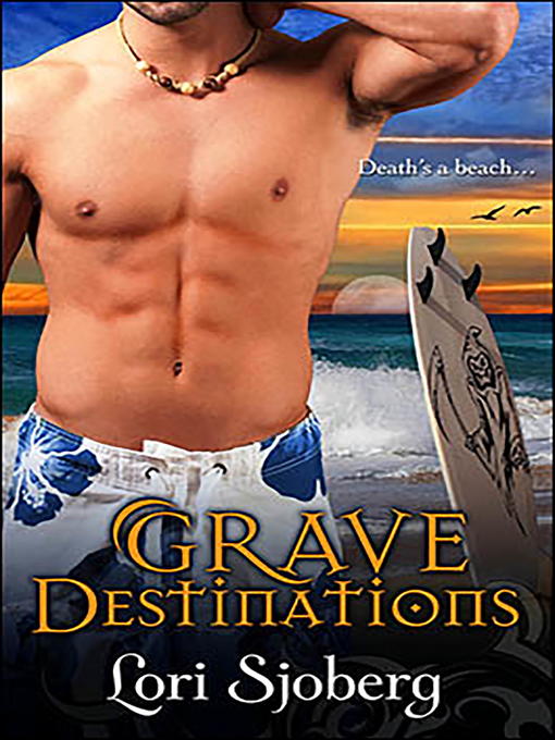 Title details for Grave Destinations by Lori Sjoberg - Wait list